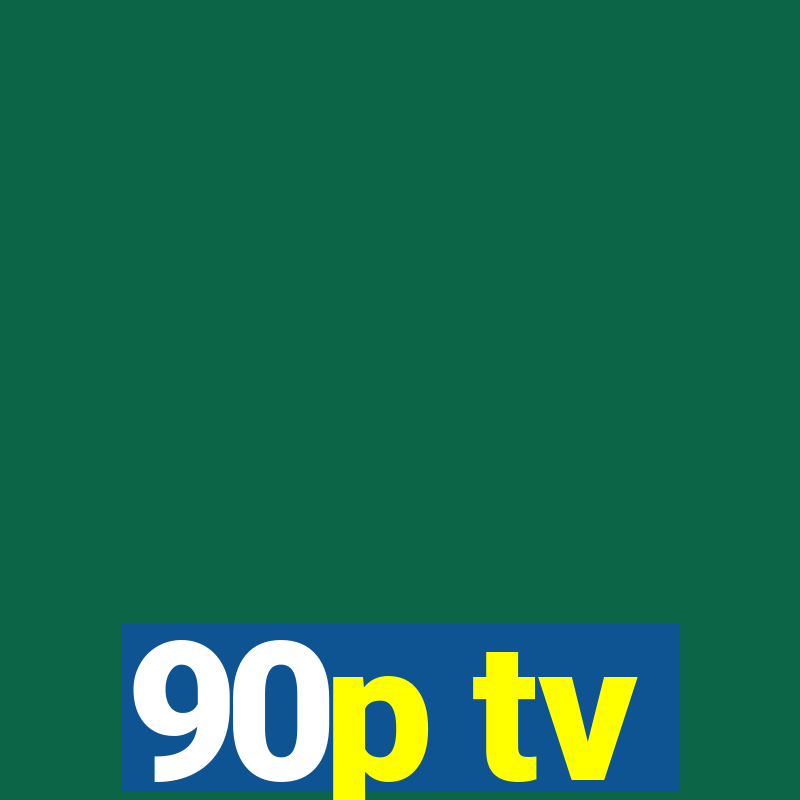 90p tv