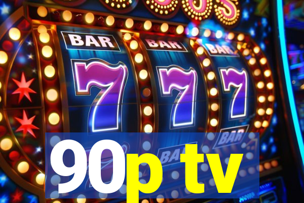 90p tv