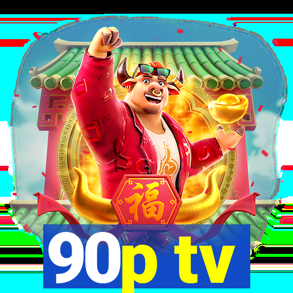 90p tv