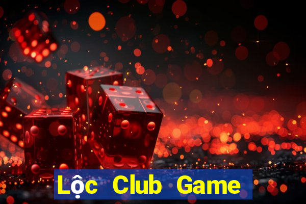 Lộc Club Game Bài Dubai