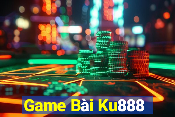 Game Bài Ku888