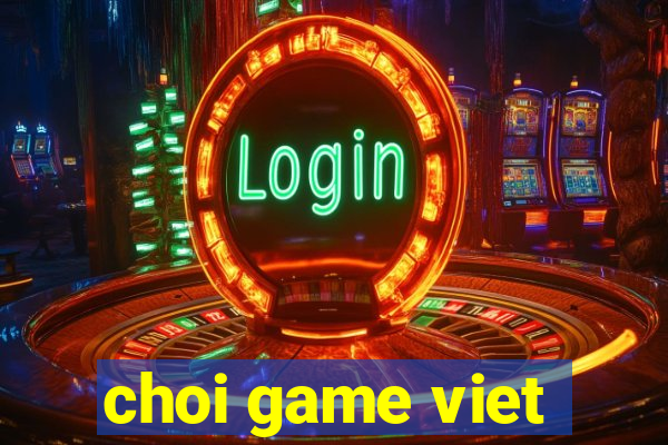 choi game viet