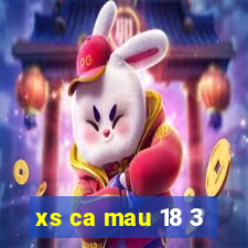 xs ca mau 18 3