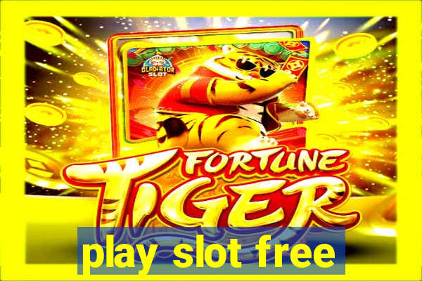 play slot free