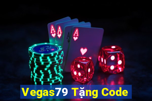 Vegas79 Tặng Code