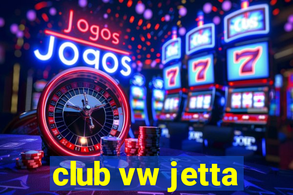 club vw jetta