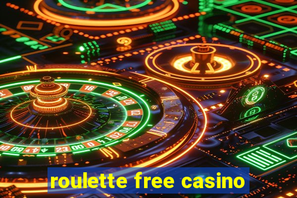 roulette free casino