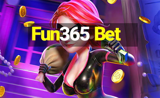 Fun365 Bet