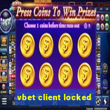 vbet client locked