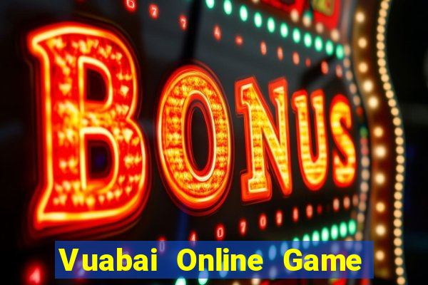 Vuabai Online Game Bài Online