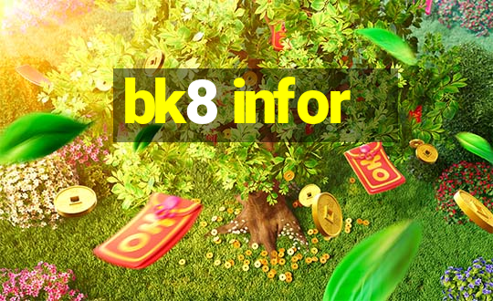 bk8 infor