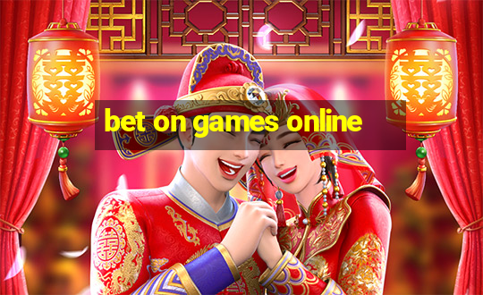 bet on games online