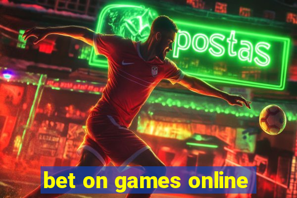 bet on games online