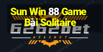 Sun Win 88 Game Bài Solitaire