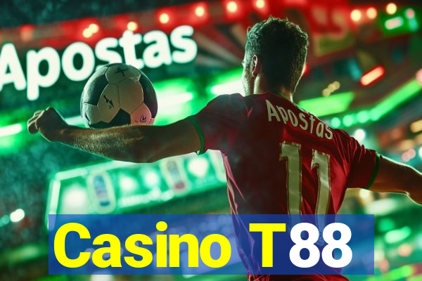 Casino T88