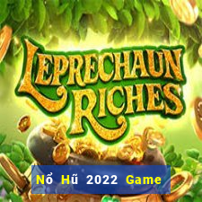 Nổ Hũ 2022 Game Bài Casino