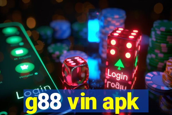 g88 vin apk