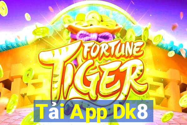 Tải App Dk8