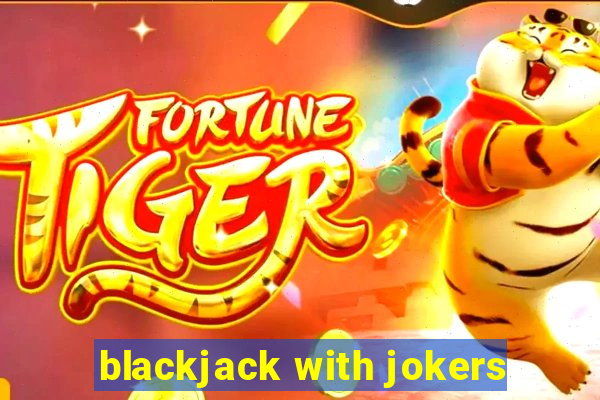 blackjack with jokers