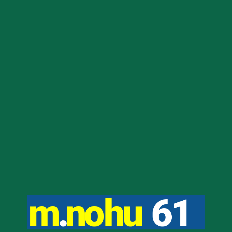 m.nohu 61