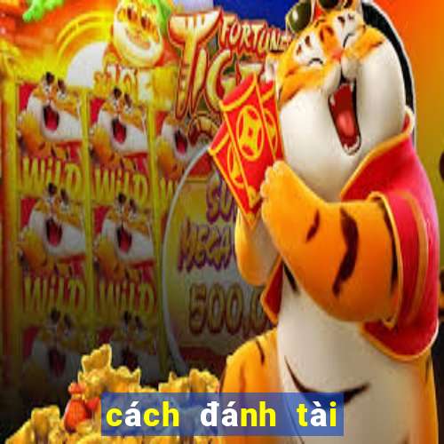 cách đánh tài xỉu online