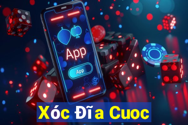 Xóc Đĩa Cuoc