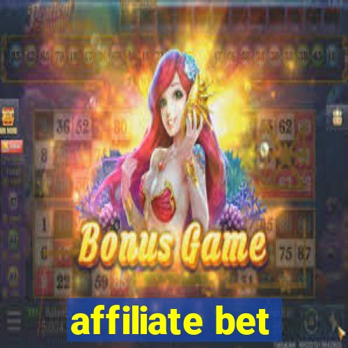 affiliate bet