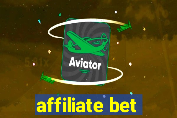 affiliate bet