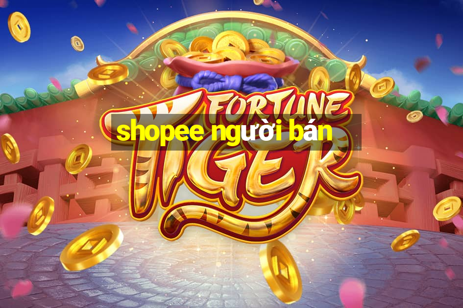 shopee người bán