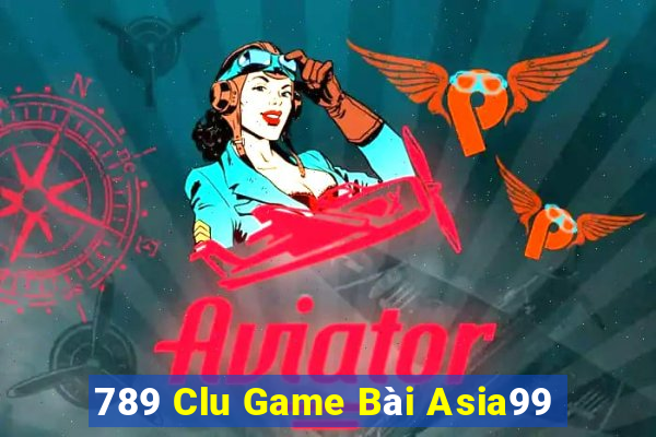 789 Clu Game Bài Asia99