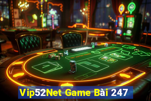 Vip52Net Game Bài 247