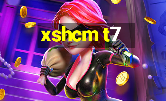 xshcm t7