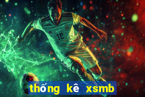 thống kê xsmb 200 ngày