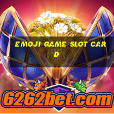 emoji game slot card