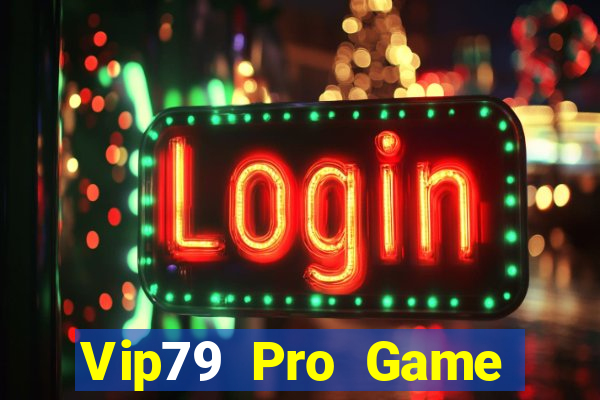 Vip79 Pro Game Bài 99