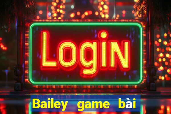 Bailey game bài Apple phiên bản