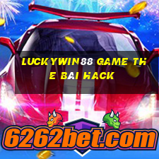 Luckywin88 Game The Bài Hack