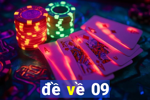 đề về 09