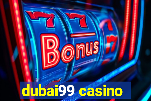 dubai99 casino