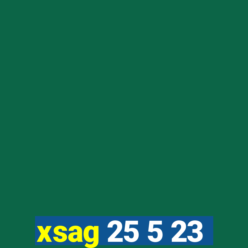 xsag 25 5 23