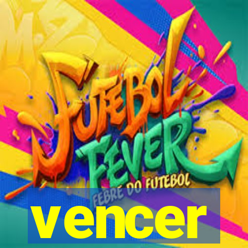 vencer