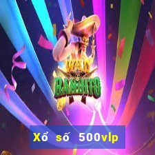 Xổ số 500vlp đổ bộ