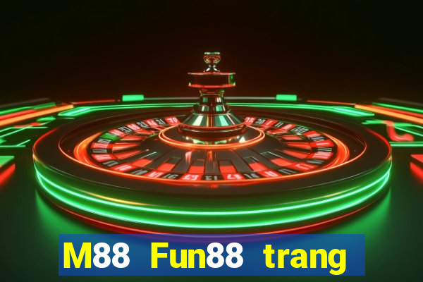 M88 Fun88 trang web chính thức của East Star