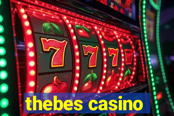 thebes casino