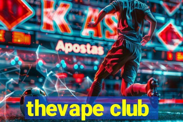 thevape club