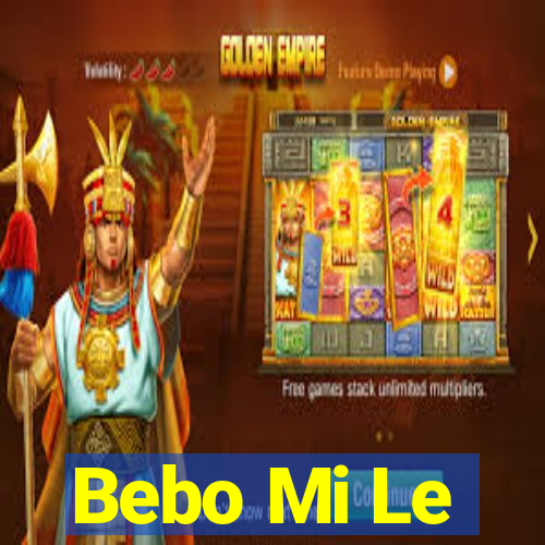 Bebo Mi Le