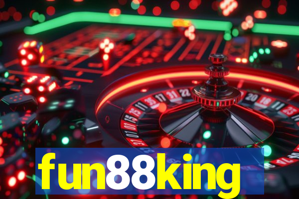 fun88king