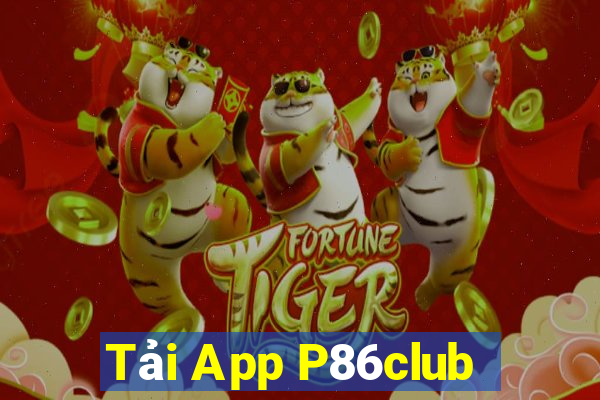 Tải App P86club