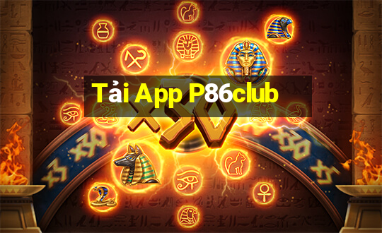 Tải App P86club