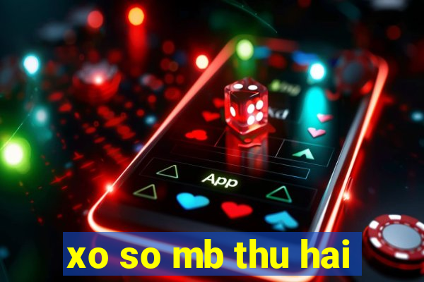 xo so mb thu hai